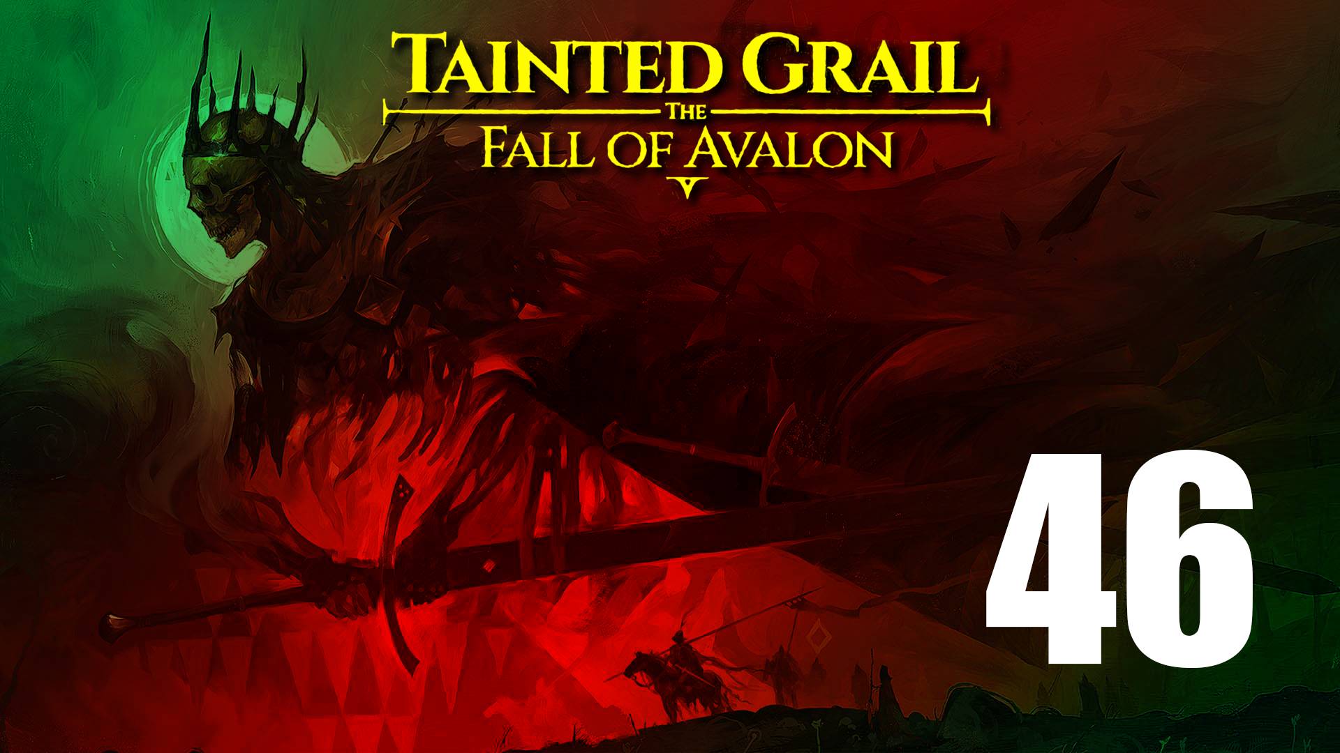 Tainted Grail: The Fall of Avalon | Прохождение на стриме: 46.