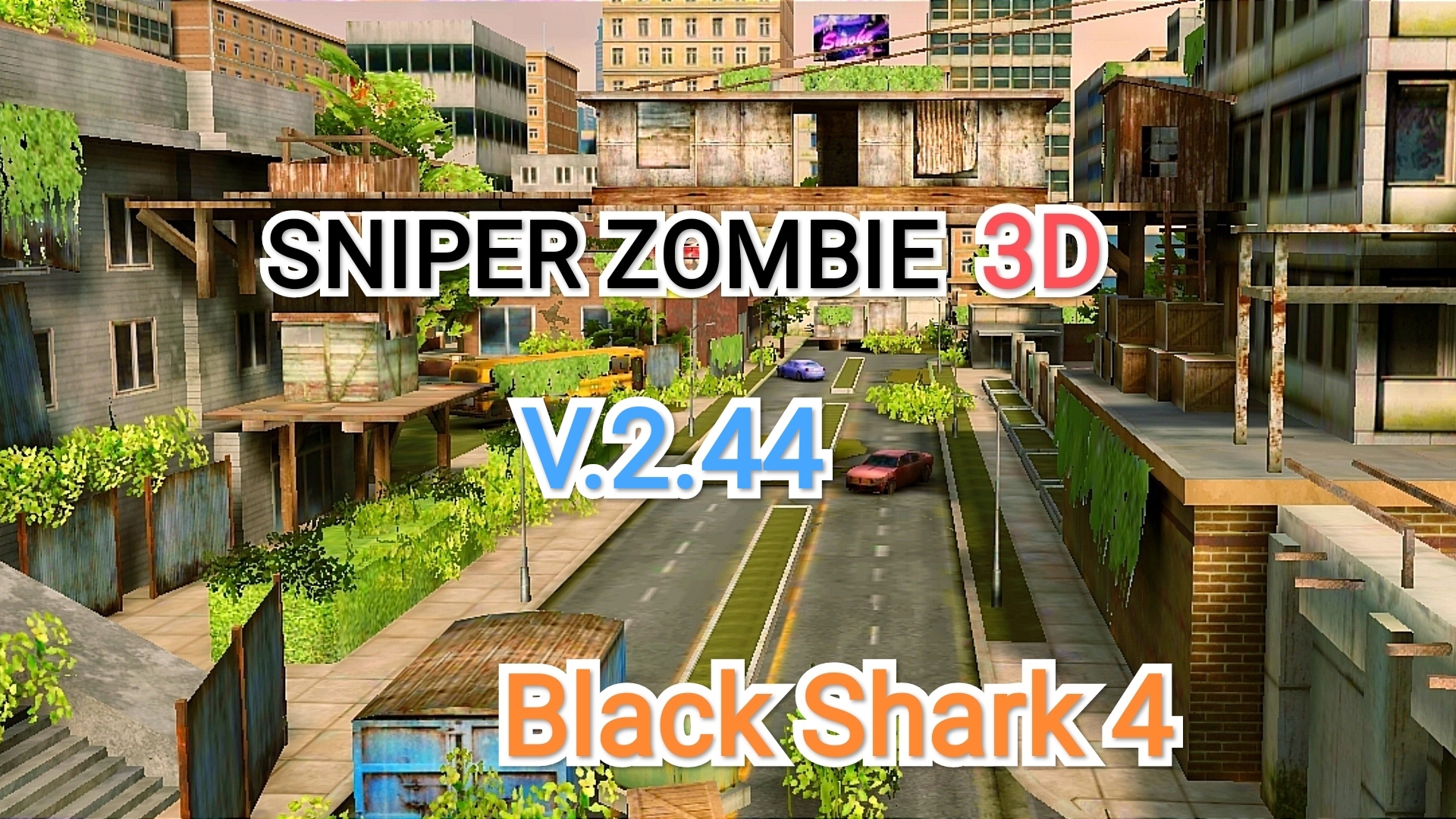 Sniper Zombie 3D FHD+/HIGH - Black Shark 4 смотреть онлайн