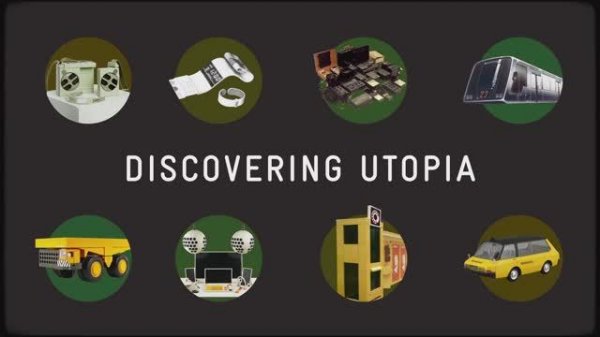 ОТКРЫВАЯ УТОПИЮ | Discovering Utopia
