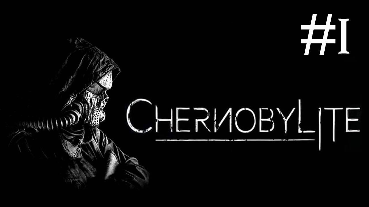 Chernobylite # прохождение [1] смотреть онлайн