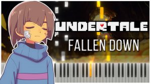 Fallen Down (Undertale) 【 КАВЕР НА ПИАНИНО 】