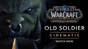 Синематик | «Ветеран» | Ворлд оф Варкрафт | World of Warcraft | EN