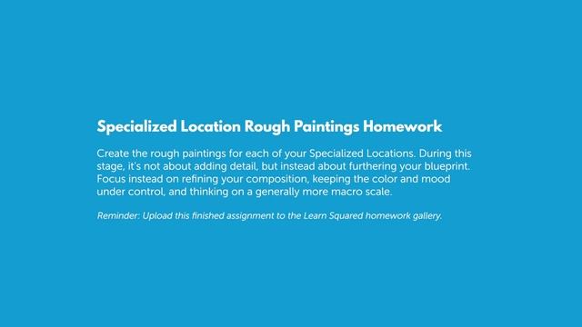 5. Specialized Location Rough Paintings Homework