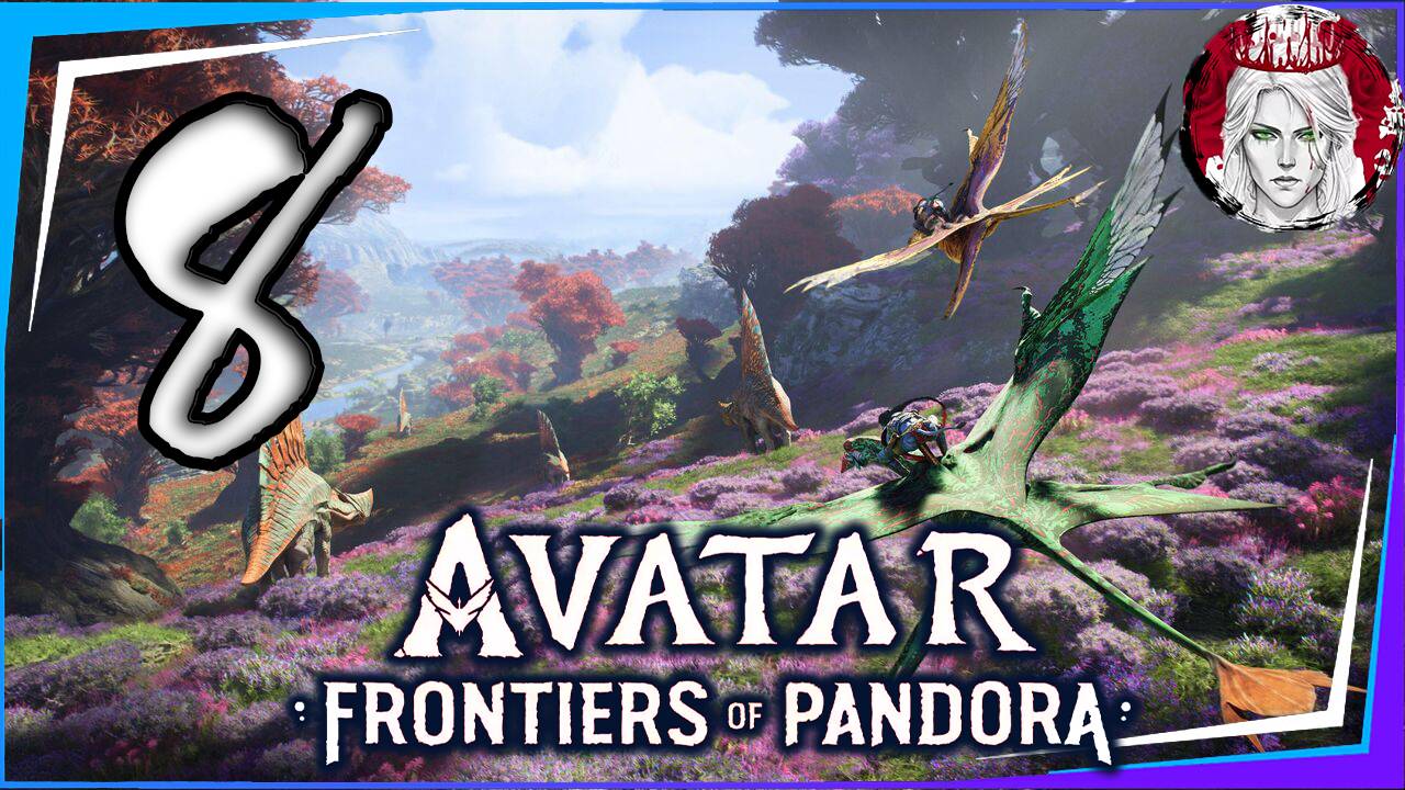 №8⏩Avatar: Frontiers of Pandora👤КАРА НЕБЕСНАЯ👤