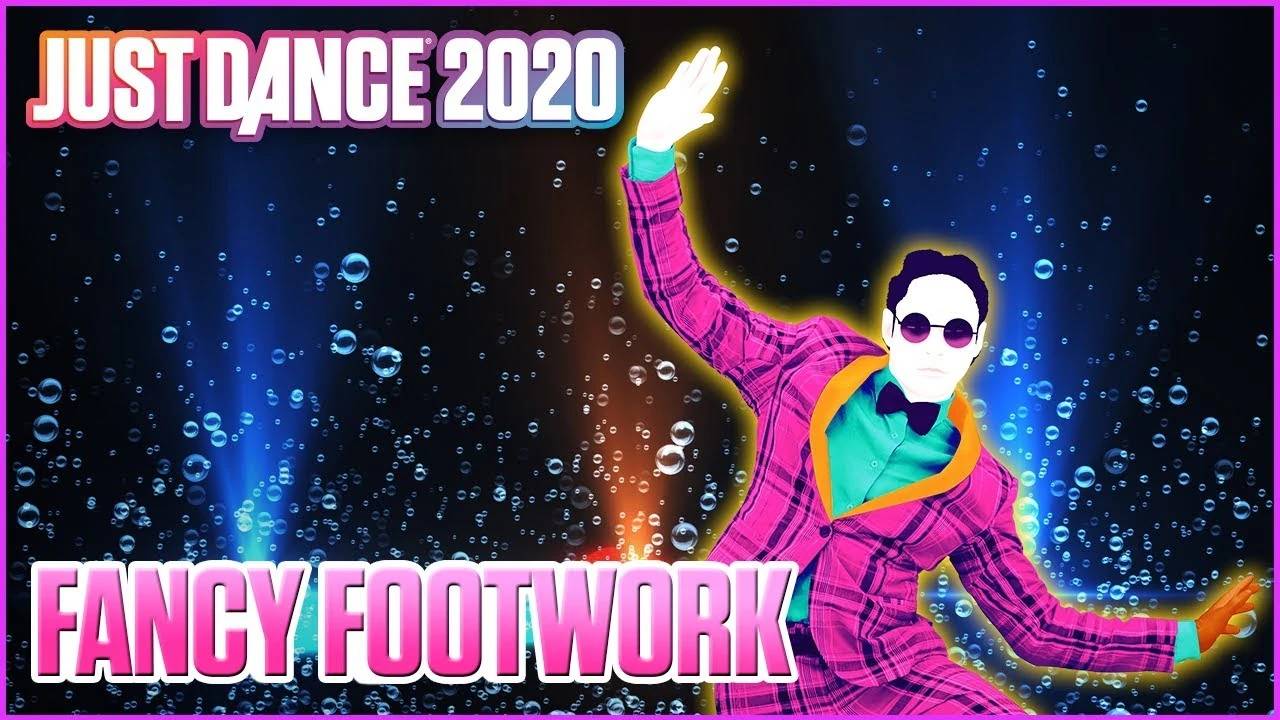 Just Dance 2020 - Fancy Footwork от Chromeo - MEGASTAR