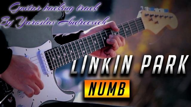 Linkin Park -Numb Guitar backing track смотреть онлайн