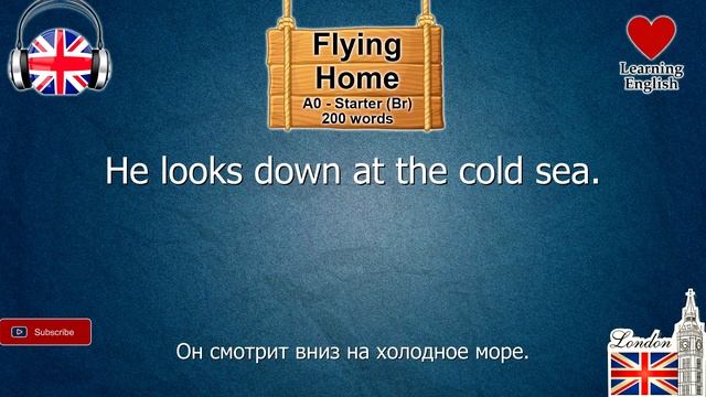 Starter 200w_Flying Home_British Pronunciation смотреть онлайн