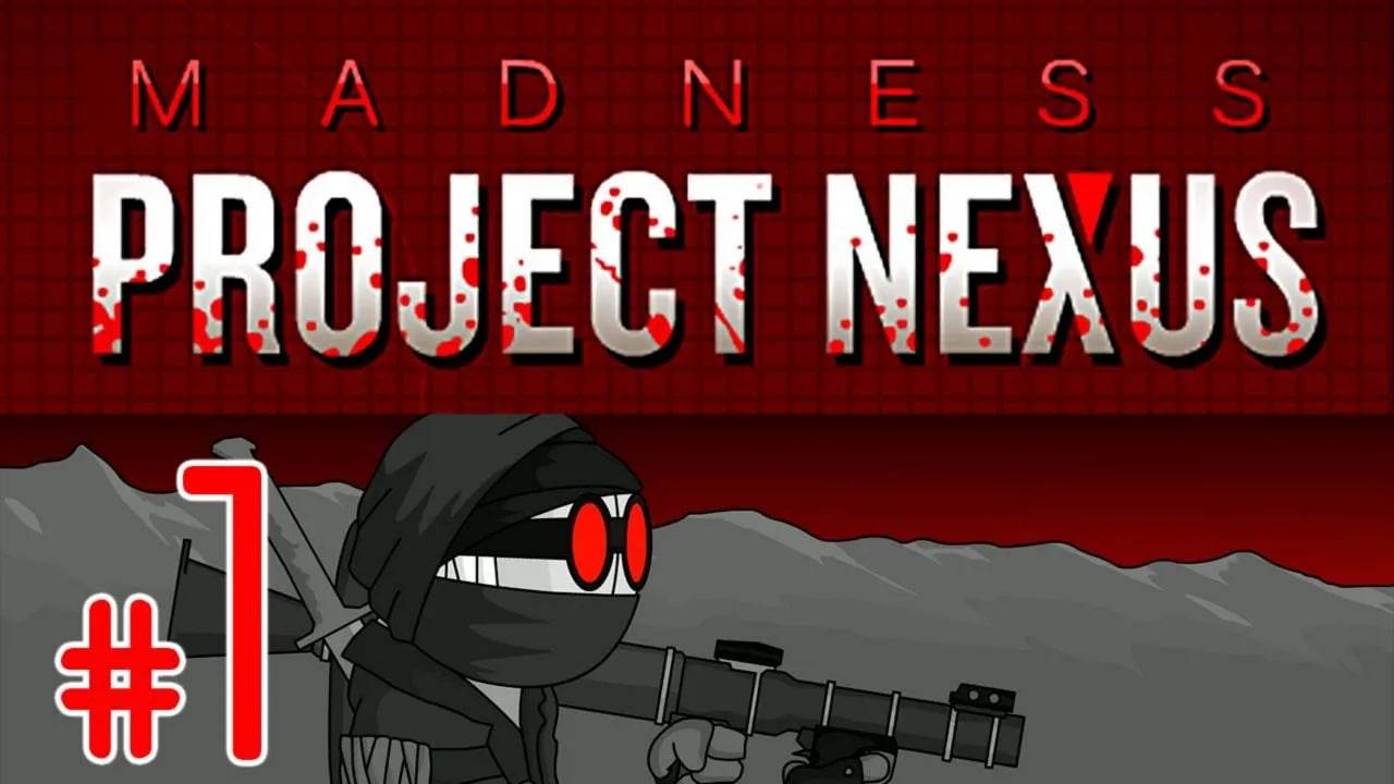 Madness: Project Nexus - Спасаем друзей (Прохождение на русском) эпизод 1 смотреть онлайн