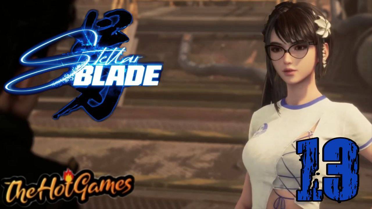 ЗАТОПЛЕННАЯ МЕСТНОСТЬ ►Stellar Blade прохождение #13 смотреть онлайн