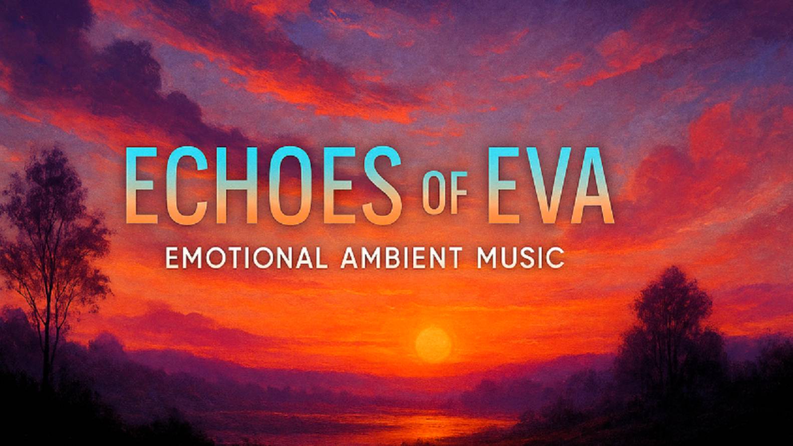 Echoes of Eva.Музыка для души. смотреть онлайн