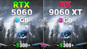 RX 9060 XT 8GB vs RTX 5060 8GB - Test in 10 Games | 1080p & 1440p