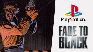 Fade to Black (PS1)