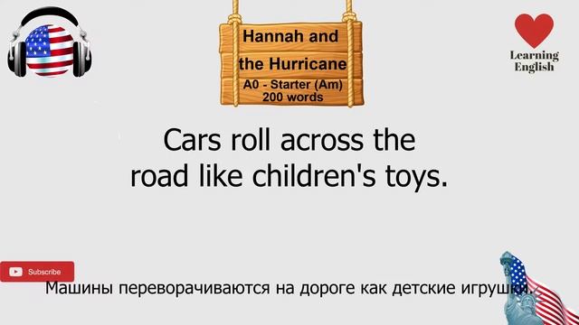 Starter 200w_Hannah and the Hurricane_American Pronunciation смотреть онлайн