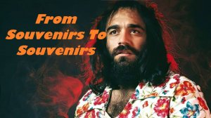 Demis Roussos - From Souvenirs To Souvenirs