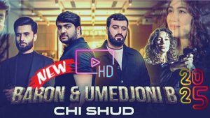 Umedjoni_Burhon_&_Baron_Chi_shud_премьера_клип_2025_умедчони_Бурхон_g_Барон_Чи_Шуд_2025_хит!