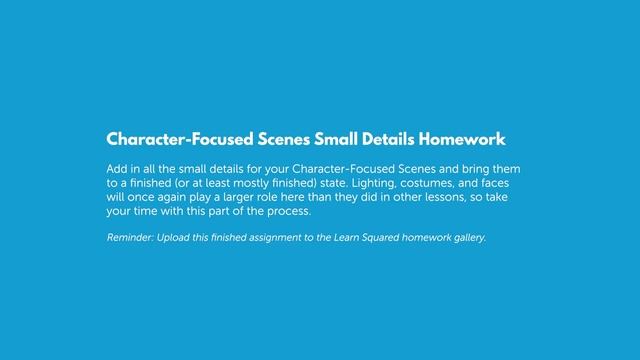 5. Character Focused Scenes Small Details Homework