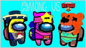 BRAWL STARS. AMONG US🤯