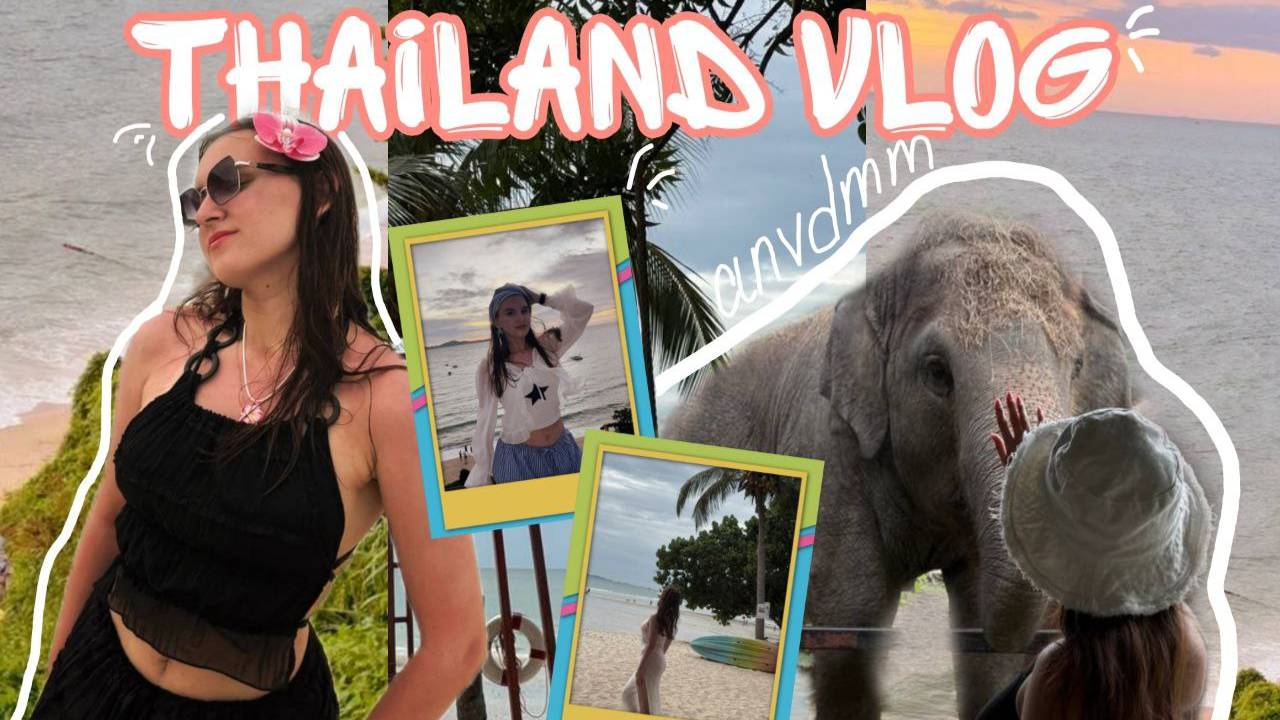 Влог из Таиланда/Vlog From Thailand