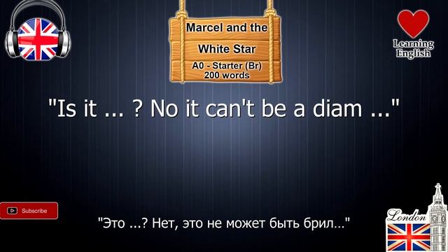 Starter 200w_Marcel and the White Star_British Pronunciation смотреть онлайн