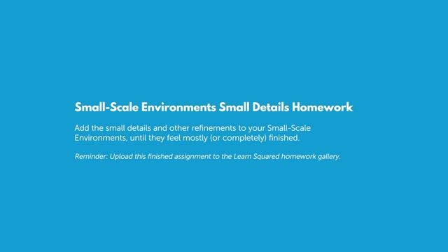 4. Small-Scale Environments Small Details Homework