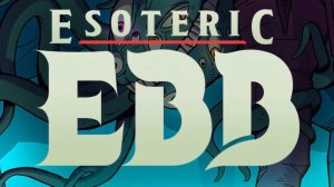 Новое демо в «Steam». Изометрическая однопользовательская RPG — «Esoteric Ebb»