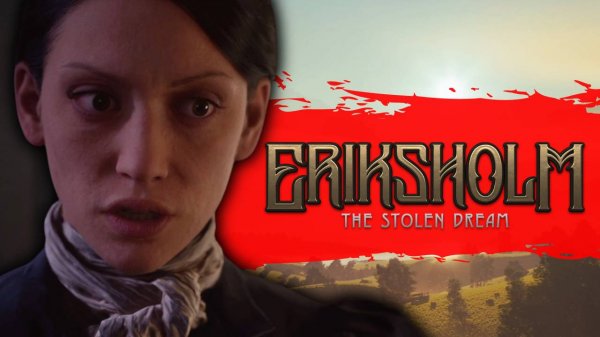 Обзор игры Eriksholm: The Stolen Dream