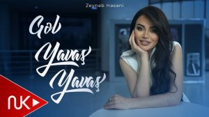 Zeyneb Heseni - Gel Yavas Yavas