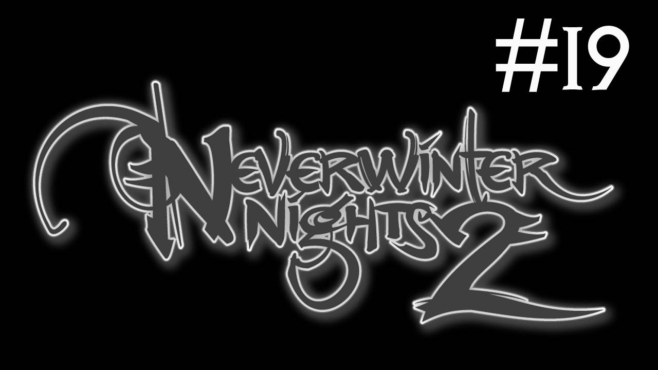 Neverwinter Nights 2 # прохождение за гвардейца девятки Невервинтера [19] смотреть онлайн