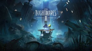 МАЛЕНЬКИЕ НОЧНЫЕ КОШМАРЫ 2 | Little Nightmares 2 | #1