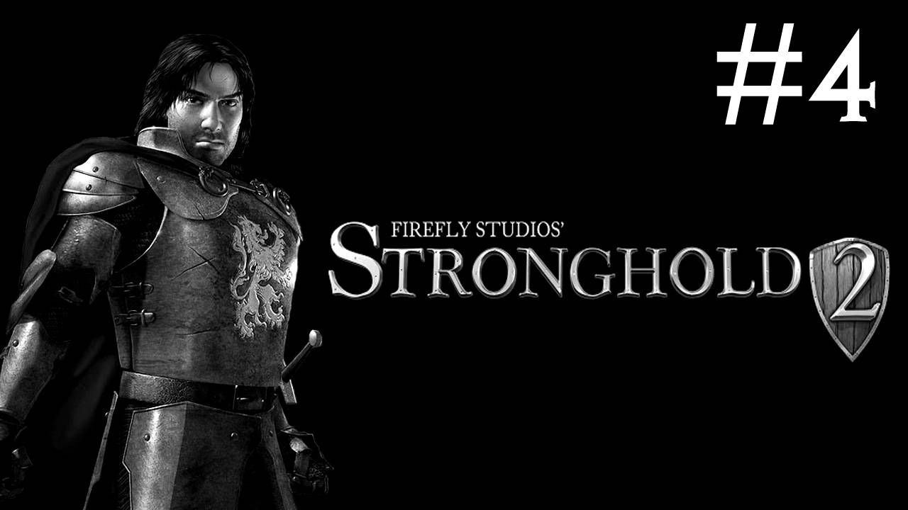 Stronghold 2 # прохождение [4] смотреть онлайн