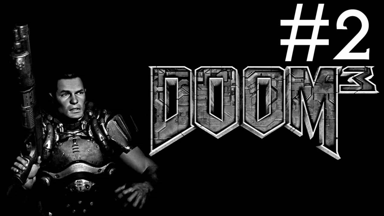 Doom 3 # прохождение [2] смотреть онлайн