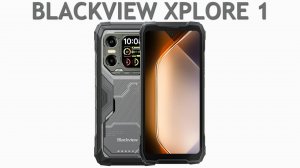 Blackview Xplore 1 первый обзор на русском