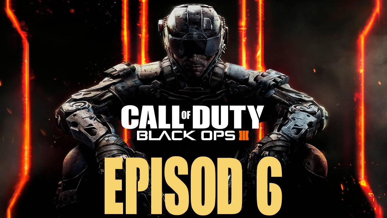 Прохождение игры - Call of Duty Black Ops III (без комментариев)