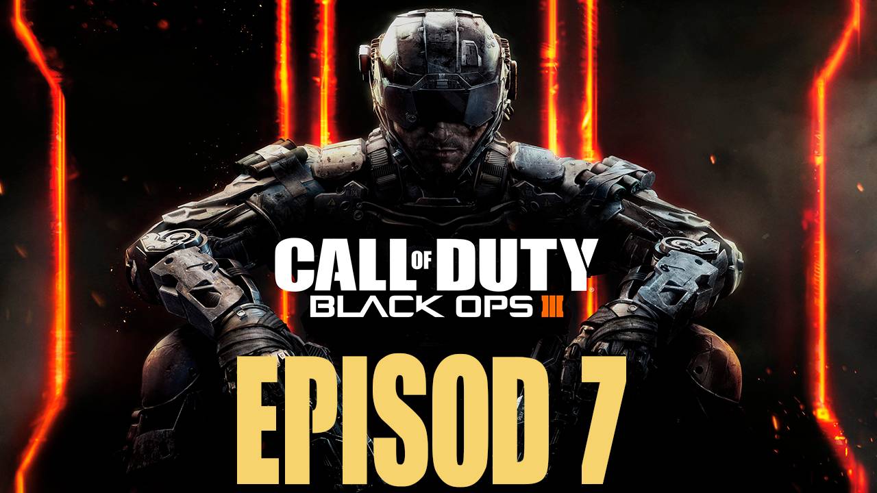 Прохождение игры - Call of Duty Black Ops III (без комментариев)