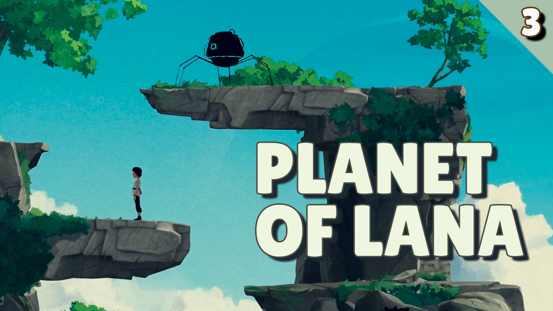 Еле еле успели! - #3 Прохождение Planet of Lana смотреть онлайн