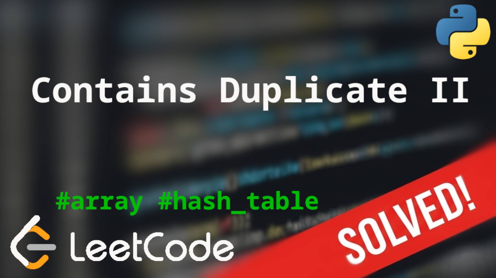 219 Contains Duplicate II | Решение с комментариями | LeetCode смотреть онлайн