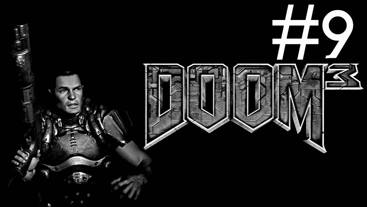 Doom 3 # прохождение [9] смотреть онлайн