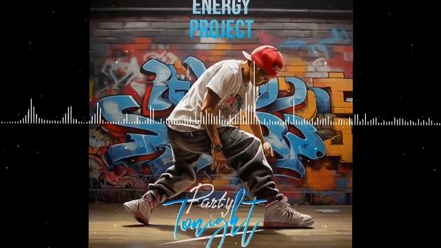 Energy Project - Party Tonight смотреть онлайн