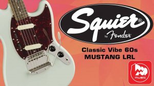 Электрогитара Fender Squier Classic Vibe 60s Mustang LRL