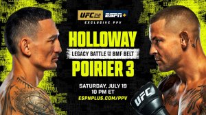UFC 318 - MAX HOLLOWAY vs DASTIN POIRIER III