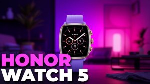 Обзор новинки УМНЫХ ЧАCОВ HONOR Watch 5!