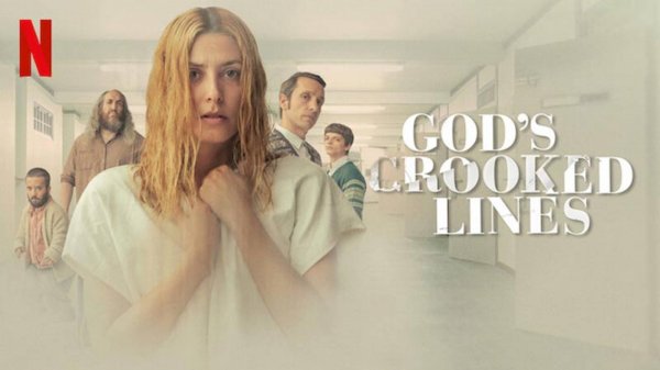 Кривые линии бога (2021) / Los Renglones Torcidos de Dios / The Crooked Lines of God