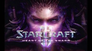 StarCraft II: Heart of the Swarm ИгроФильм [Стар Крафт 2: Сердце Роя] ФИНАЛ