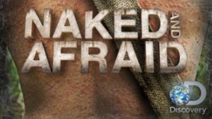 Шоу - Голые и напуганные 6 Сезон 10 серия / Naked and Afraid