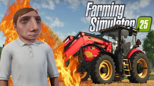 ЗАЧЕМ Я ЭТО СДЕЛАЛ? НАЧАЛ ФЕРМУ И... — Farming Simulator 25