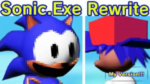 [FAKE BL00D] REWRITE SONIC MY VERSION!!! (не полная)