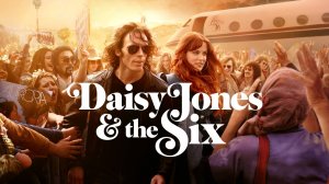 Сериал Дейзи Джонс и The Six – 1 сезон 3 серия / Daisy Jones & the Six
