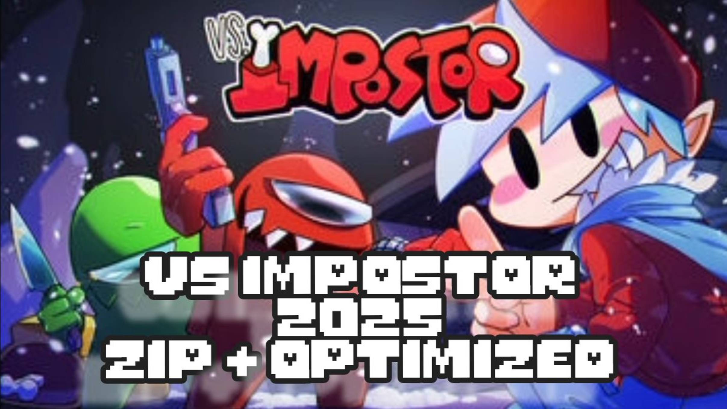 VS IMPOSTOR 2025 ZIP + OPTIMIZED 0.7.3 смотреть онлайн