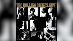 The Rolling Stones - Now (1965 год)