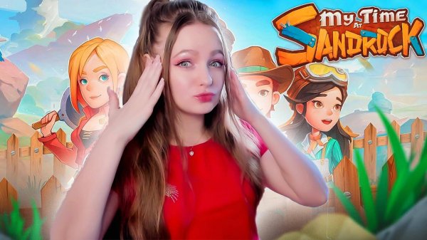 СТРИМ  ➜ My Time at Sandrock Прохождение На РУССКОМ ➤  My Time at Sandrock Обзор #1